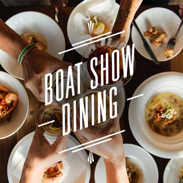 Boat Show Dining